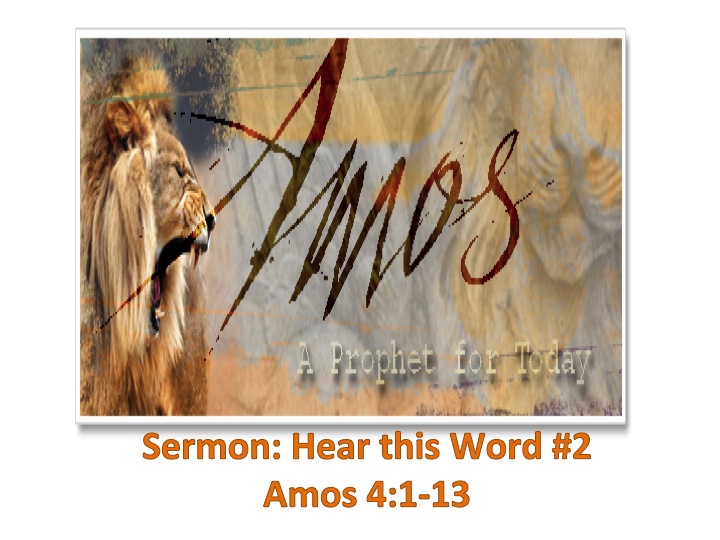 Amos 4113 Hear This Word 2 Kim J. Alexander Ministries